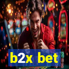 b2x bet